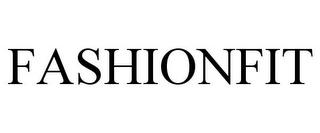 FASHIONFIT trademark