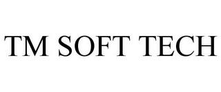 TM SOFT TECH trademark