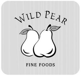 WILD PEAR FINE FOODS trademark