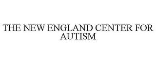 THE NEW ENGLAND CENTER FOR AUTISM trademark