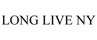 LONG LIVE NY trademark