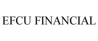 EFCU FINANCIAL trademark