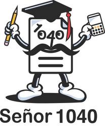 SEÑOR 1040 trademark