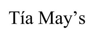 TÍA MAY'S trademark