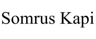 SOMRUS KAPI trademark