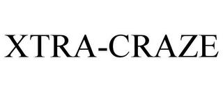 XTRA-CRAZE trademark