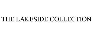 THE LAKESIDE COLLECTION trademark