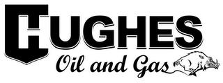 HUGHES OIL AND GAS trademark