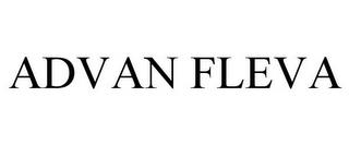 ADVAN FLEVA trademark