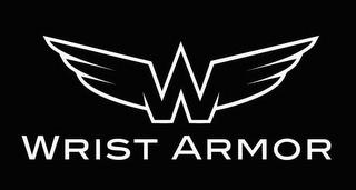 W WRIST ARMOR trademark