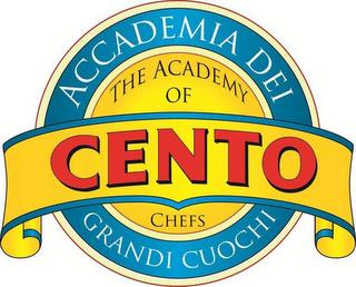 CENTO ACCADEMIA DEI GRANDI CUOCHI THE ACADEMY OF CHEFS trademark