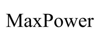 MAXPOWER trademark