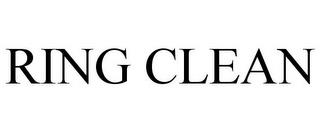 RING CLEAN trademark