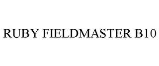 RUBY FIELDMASTER B10 trademark