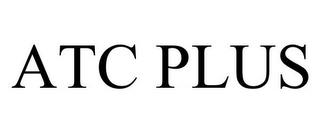 ATC PLUS trademark