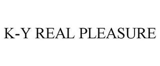 K-Y REAL PLEASURE trademark