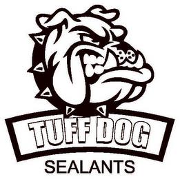 TUFF DOG SEALANTS trademark