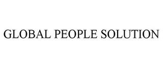 GLOBAL PEOPLE SOLUTION trademark