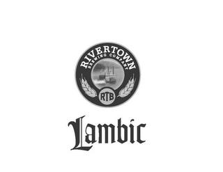 RIVERTOWN BREWING COMPANY RTB LAMBIC trademark