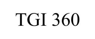 TGI 360 trademark