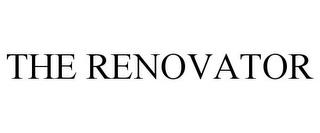 THE RENOVATOR trademark