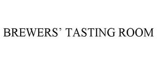 BREWERS' TASTING ROOM trademark