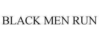 BLACK MEN RUN trademark