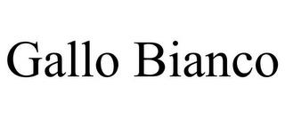 GALLO BIANCO trademark