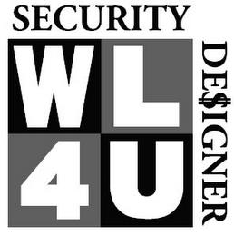 SECURITY DESIGNER WL4U trademark