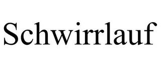 SCHWIRRLAUF trademark