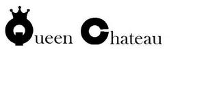 QUEEN CHATEAU trademark