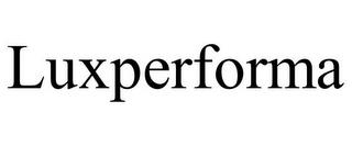 LUXPERFORMA trademark