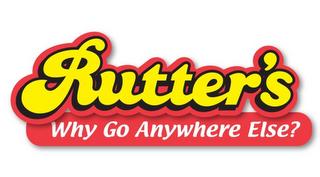 RUTTER'S WHY GO ANYWHERE ELSE? trademark