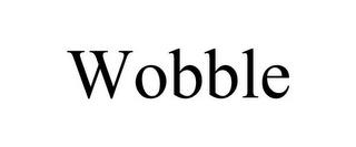 WOBBLE trademark