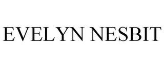 EVELYN NESBIT trademark