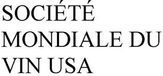 SOCIÉTÉ MONDIALE DU VIN USA trademark