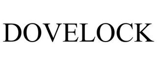 DOVELOCK trademark