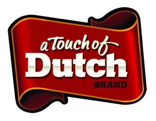 A TOUCH OF DUTCH BRAND trademark