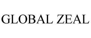 GLOBAL ZEAL trademark