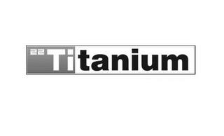 22TITANIUM trademark