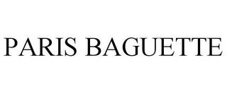 PARIS BAGUETTE trademark