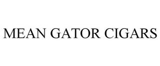 MEAN GATOR CIGARS trademark