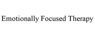 EMOTIONALLY FOCUSED THERAPY trademark