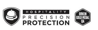 HOSPITALITY PRECISION PROTECTION ORKIN GOLD MEDAL QA trademark