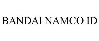 BANDAI NAMCO ID trademark