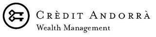 CRÈDIT ANDORRÀ WEALTH MANAGEMENT trademark