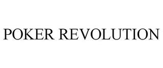 POKER REVOLUTION trademark