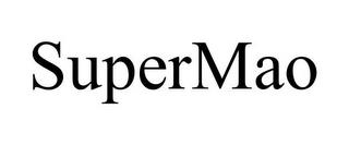 SUPERMAO trademark