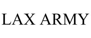 LAX ARMY trademark