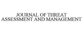 JOURNAL OF THREAT ASSESSMENT AND MANAGEMENT trademark